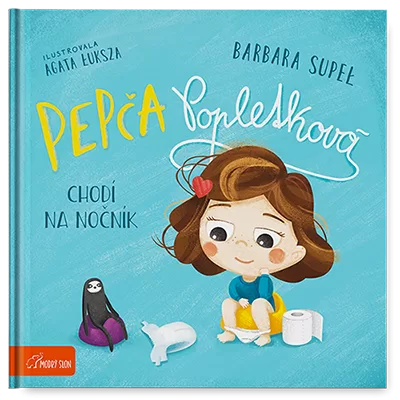 Pepča Popletková chodí na nočník